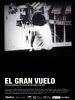Pôster de El gran vuelo