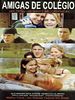 Pôster de Amigas de Colégio
