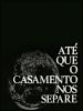 Pôster de Até que o Casamento nos Separe