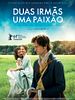 Pôster de Duas Irmãs, Uma Paixão