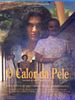Pôster de O Calor da Pele