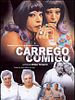Pôster de Carrego Comigo