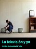 Pôster de A Televisão e Eu