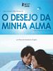 Pôster de O Desejo da Minha Alma