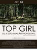 Pôster de Top Girl ou a Deformação Profissional