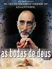 Pôster de As Bodas de Deus