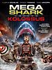 Pôster de Mega Shark vs Kolossus