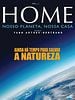 Pôster de Home - Nosso Planeta, Nossa Casa