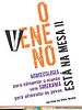 Pôster de O Veneno está na Mesa 2