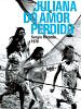 Pôster de Juliana do Amor Perdido