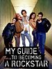 Pôster de My Guide to Becoming a Rock Star