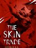Pôster de The Skin Trade