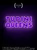 Pôster de TupiniQueens