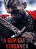Pôster de A Espada da Vingança