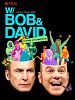 Pôster de W/ Bob and David