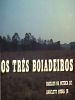 Pôster de Os Três Boiadeiros