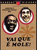 Pôster de Vai que é mole