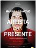 Pôster de Marina Abramovic - A Artista Está Presente