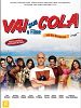 Pôster de Vai que Cola - O Filme