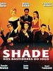Pôster de Shade - Nos Bastidores do Jogo