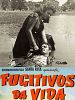 Pôster de Fugitivos da Vida
