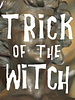 Pôster de Trick of the Witch