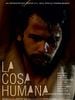 Pôster de La Cosa Humana