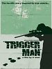 Pôster de Trigger Man
