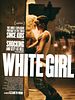 Pôster de White Girl