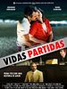 Pôster de Vidas Partidas