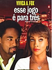 Pôster de Esse Jogo é para Três