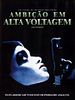 Pôster de Ambição em Alta Voltagem