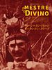Pôster de O Mestre e o Divino