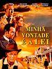 Pôster de Minha Vontade é Lei
