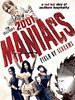Pôster de 2001 Maniacs: Field of Screams
