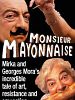 Pôster de Monsieur Mayonnaise