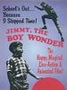Pôster de Jimmy, the Boy Wonder