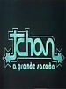 Pôster de Tchan, a Grande Sacada