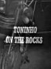 Pôster de Toninho On The Rocks