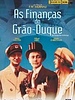 Pôster de As Finanças do Grão-Duque
