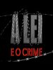 Pôster de A Lei e o Crime