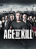 Pôster de Age of Kill