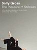 Pôster de Sally Gross: The Pleasure of Stillness