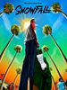 Pôster de Snowfall