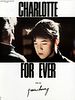 Pôster de Charlotte For Ever