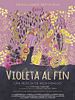 Pôster de Violeta al Fin