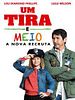 Pôster de Um Tira e Meio: A Nova Recruta
