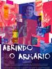 Pôster de Abrindo o Armário