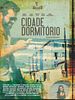 Pôster de Cidade Dormitório