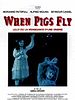 Pôster de Quando os Porcos Voam